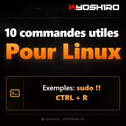 Mes 10 commandes utiles pour Linux ! #1