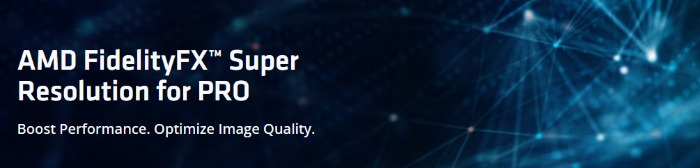 AMD FSR for PRO : l’upscaling aussi pour les logiciels pros