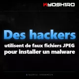 Des hackers utilisent de faux fichiers JPEG pour installer un malware