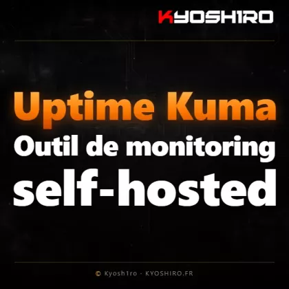 Uptime Kuma : surveiller ses sites et services sans dépendre d’un service tiers