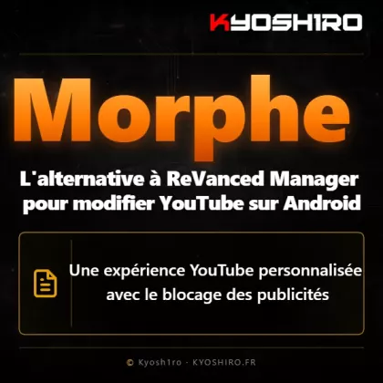 Morphe : l’alternative à ReVanced Manager pour modifier YouTube sur Android