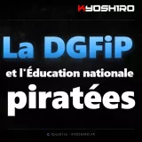 DGFiP et Éducation nationale piratées : de nouvelles fuites de données confirmées